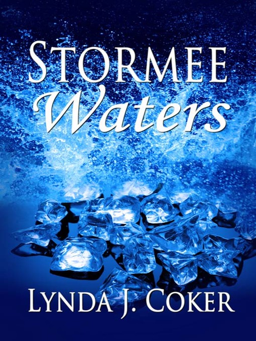 Title details for Stormee Waters by Lynda J. Coker - Available
